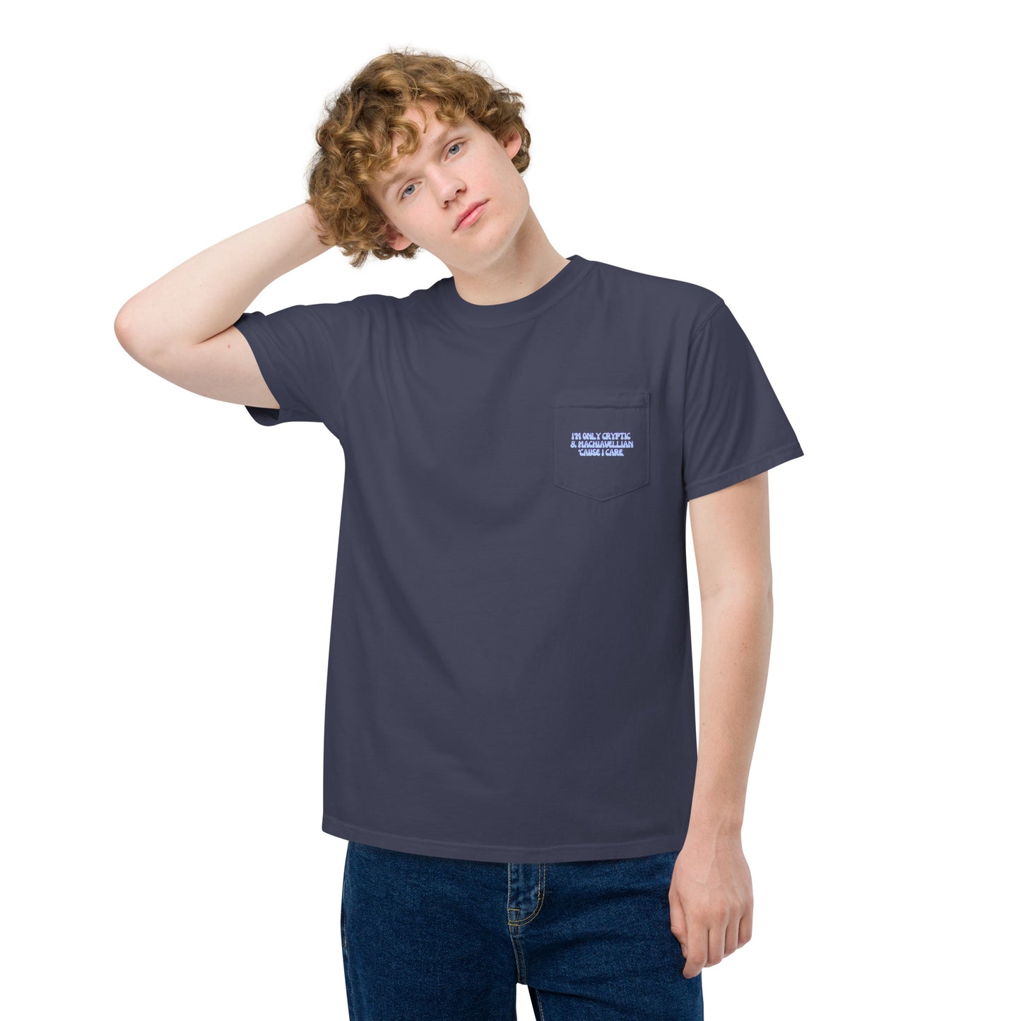 Taylor Swift "I'm only cryptic & Machiavellian 'cause I care" Unisex garment-dyed pocket t-shirt