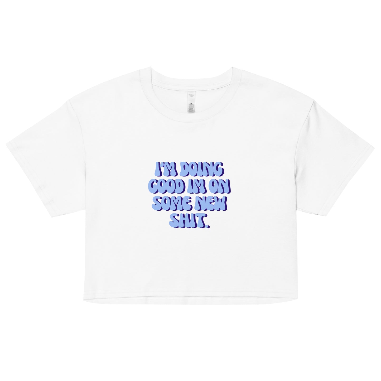 Taylor Swift "I'm doing good I'm on some new shit" Women’s crop top