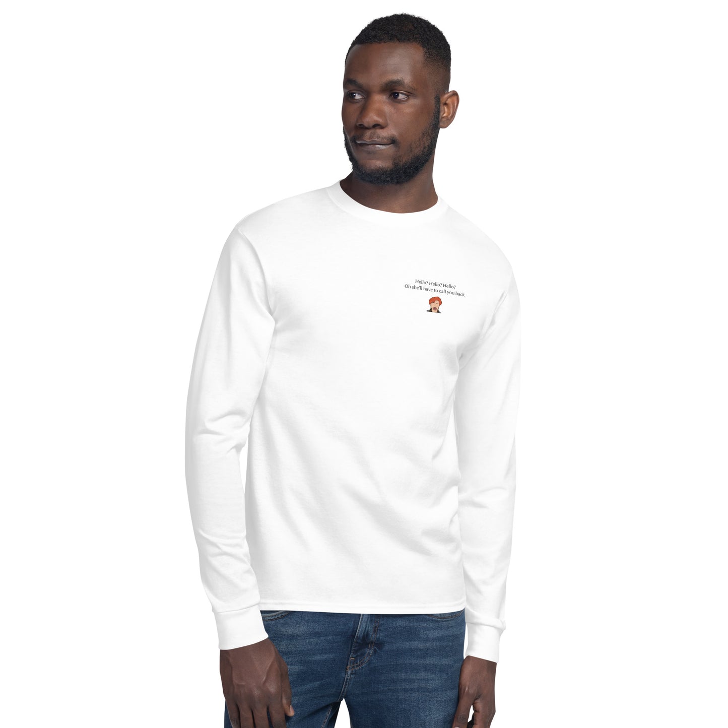 Home Alone "Hello? Oh she'll have to call you back." Kate McCalister Quote Men's Champion Long Sleeve Shirt